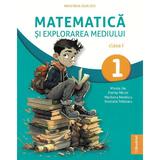 Matematica si explorarea mediului - Clasa 1 - Manual - Mirela Ilie, Nicoleta Traistaru, editura Booklet