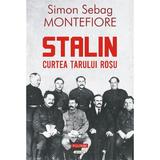 Stalin. Curtea tarului rosu - Simon Sebag Montefiore, editura Polirom