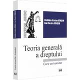Teoria generala a dreptului. Curs universitar - Madalina-Cristina Danisor, Dan Claudiu Danisor, editura Universul Juridic