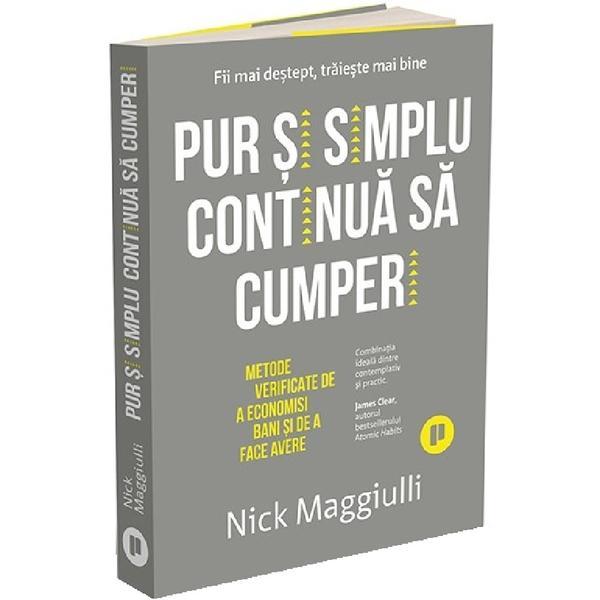 Pur si simplu continua sa cumperi - Nick Maggiulli, editura Publica