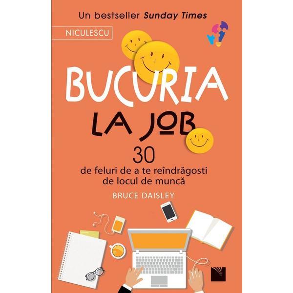 Bucuria la job - Bruce Daisley, editura Niculescu