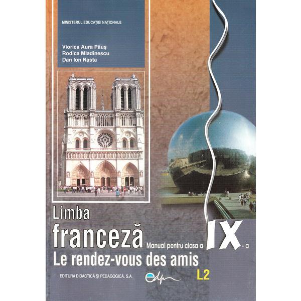 Limba franceza - Clasa 9 - Manual. Limba moderna 2 - Viorica Aura Paus, Rodica Mladinescu, editura Didactica Si Pedagogica