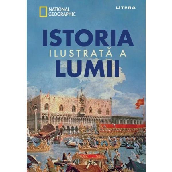 Istoria ilustrata a lumii, editura Litera