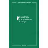 Mantaua si alte povestiri - N.V. Gogol, editura Litera