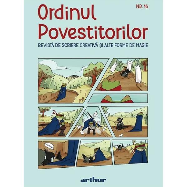 Ordinul Povestitorilor Nr.16 - Revista de Scriere Creativa si Alte Forme de Magie, Editura Grupul Editorial Art