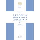 Istoria Bisericeasca Universala Vol.2 Partea I - Manual universitar - Viorel Ionita, editura Basilica