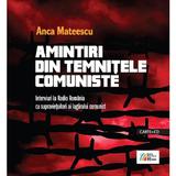 Amintiri din temnitele comuniste. Carte + CD - Anca Mateescu, editura Casa Radio