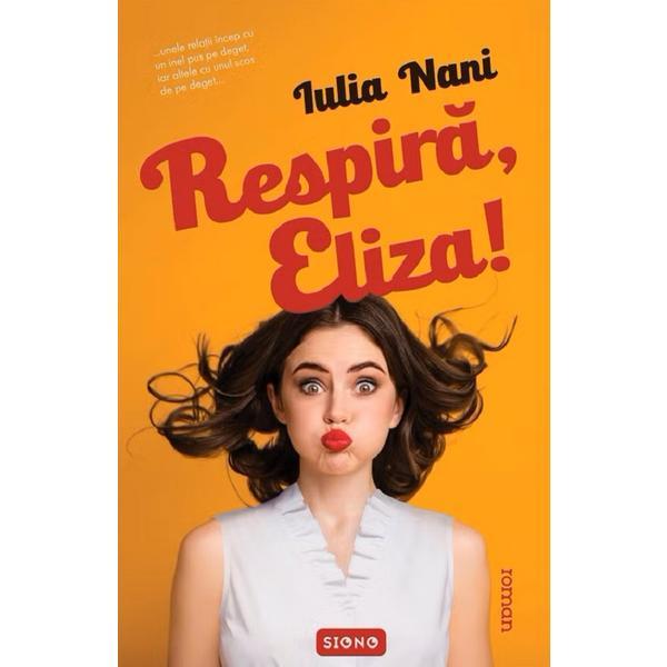 Respira, Eliza! - Iulia Nani, editura Siono