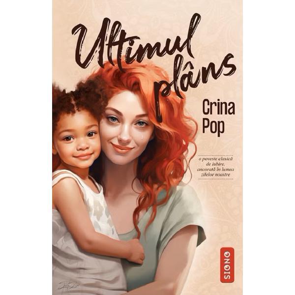 Ultimul plans - Crina Pop, editura Siono