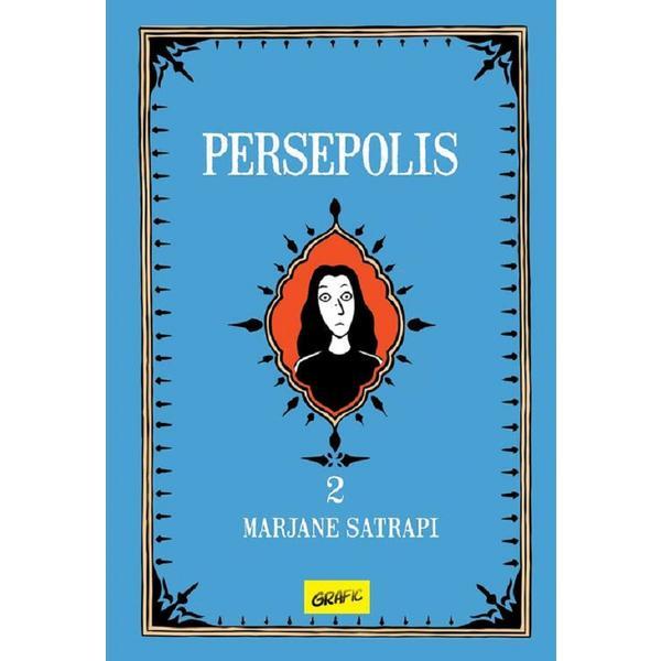 Persepolis Vol.2 - Marjane Satrapi, editura Grupul Editorial Art