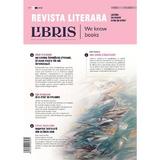 Revista Literara Libris Nr. 24 (3) Decembrie 2023, Editura Creator