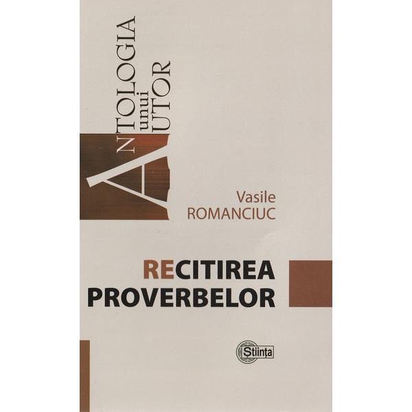 Recitirea proverbelor - Vasile Romanciuc, editura Stiinta