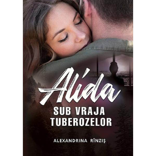 Alida. Sub vraja tuberozelor - Alexandrina Rinzis, editura Studis