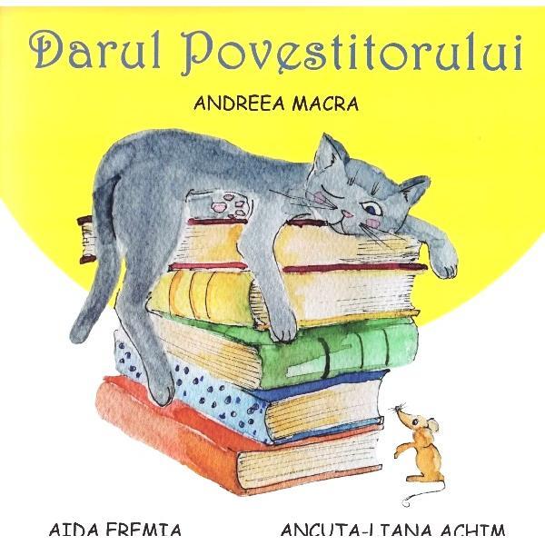 Darul povestitorului - Andreea Macra, editura Predania