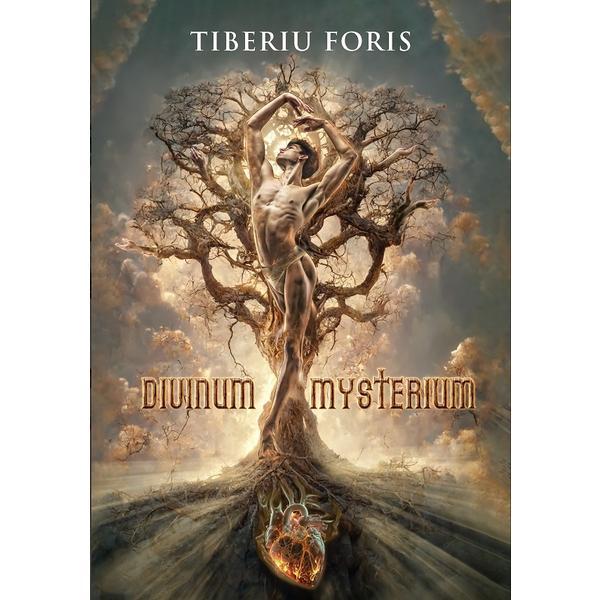 Divinum Mysterium - Tiberiu Foris, Editura Creator
