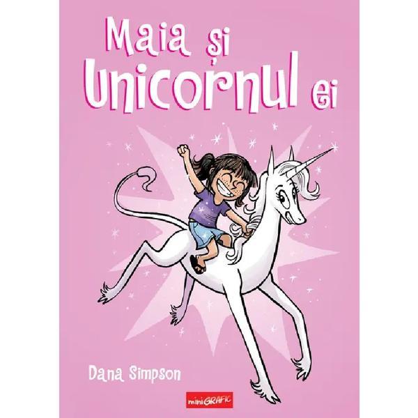 Maia si unicornul ei - Dana Simpson, editura Grupul Editorial Art