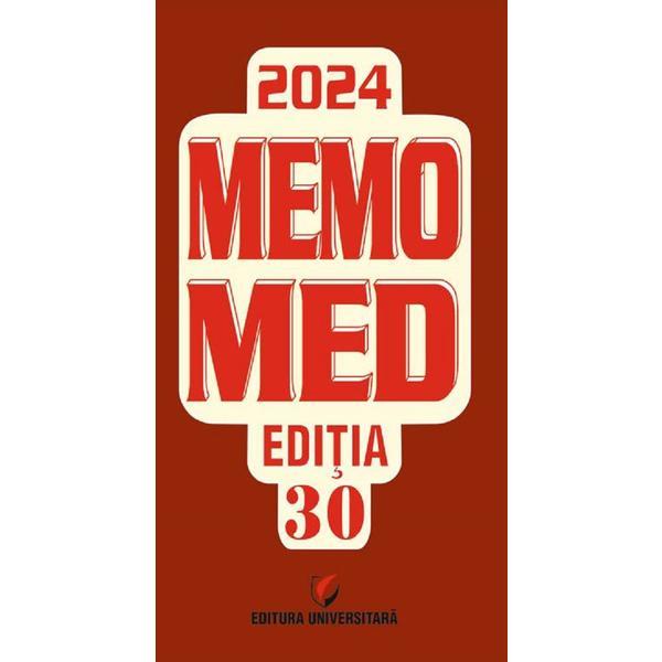 Memomed 2024 - Dumitru Dobrescu, Simona Negres, Liliana Dobrescu, Ruxandra McKinnon, editura Universitara