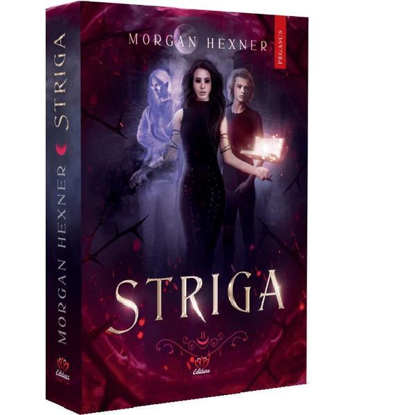 Striga - Morgan Hexner, editura Petale Scrise