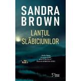 Lantul slabiciunilor - Sandra Brown, editura Litera