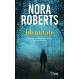 Identitate - Nora Roberts, Editura Litera