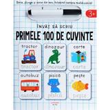 Invat Sa Scriu. Primele 100 De Cuvinte, Editura Litera