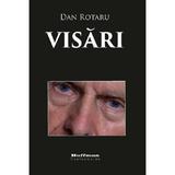 Visari - Dan Rotaru, editura Hoffman