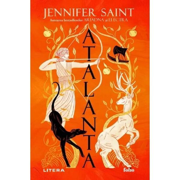 Atalanta - Jennifer Saint, editura Litera