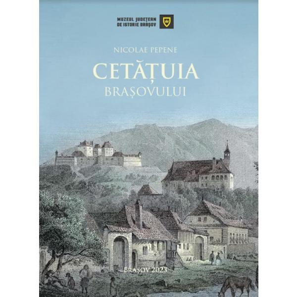 Cetatuia Brasovului - Nicolae Pepene