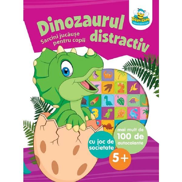 Dinozaurul distractiv. Sarcini jucause pentru copii cu joc de societate. 100 de autocolante, editura Szalay Konyvek