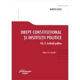 Drept constitutional si institutii politice Vol.2: Institutii politice - Marieta Safta, editura Hamangiu