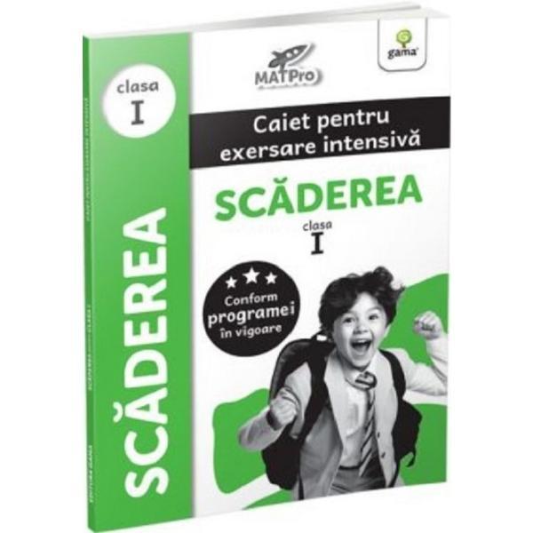 Scaderea Cls.1. Caiet pentru Exersare Intensiva, Editura Gama