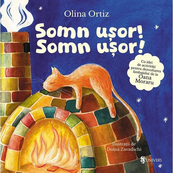 Somn usor! Somn usor! - Olina Ortiz, editura Univers