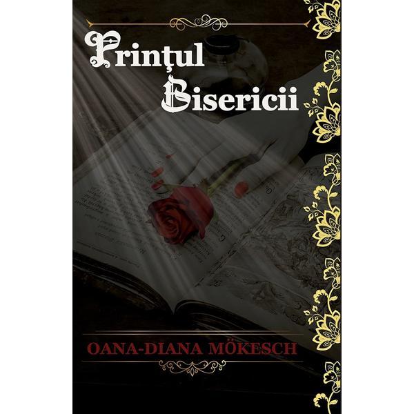 Printul Bisericii - Oana-Diana Mokesch, editura Ink Story