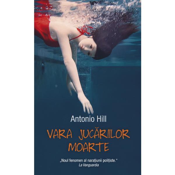 Vara Jucariilor Moarte - Antonio Hill, editura Rao