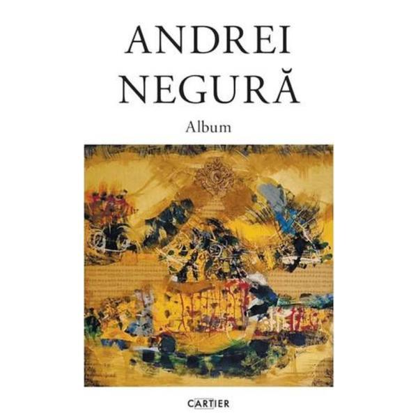 Album - Andrei Negura, editura Cartier