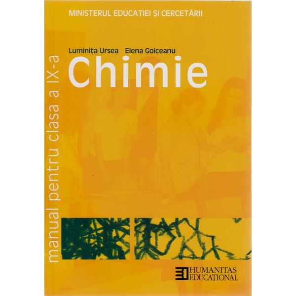 Manual chimie clasa 9 - Luminita Ursea, Elena Goiceanu, editura Humanitas
