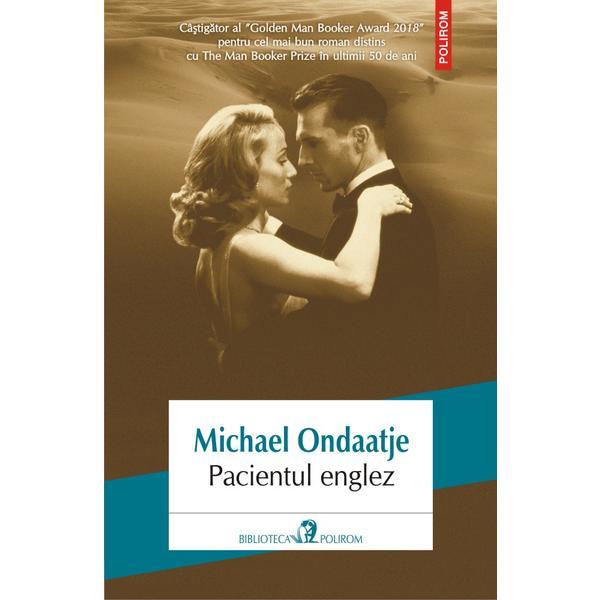 Pacientul englez - Michael Ondaatje, editura Polirom