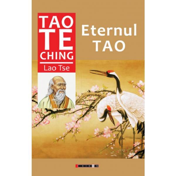 Eternul Tao - Lao Tse, editura Eikon