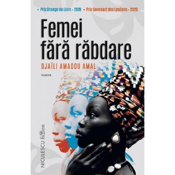Femei Fara Rabdare - Djaili Amadou Amal, Editura Niculescu