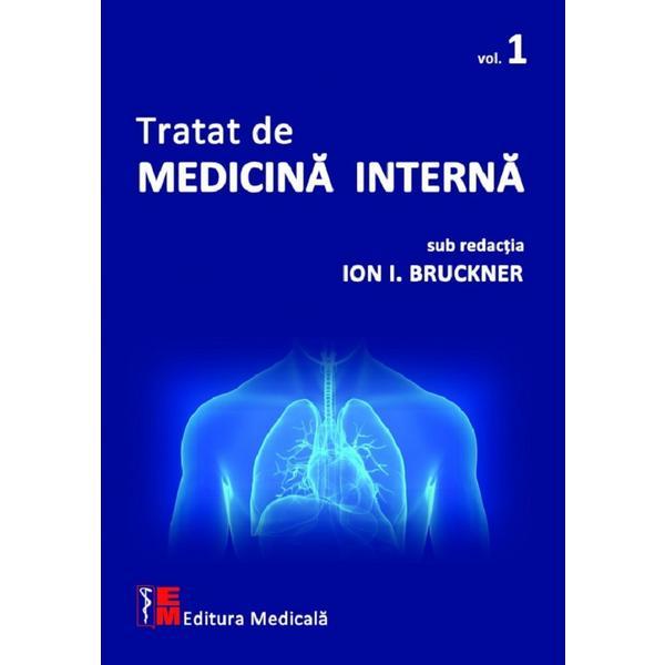 Tratat de medicina interna Vol.1 - Ion I. Bruckner, editura Medicala