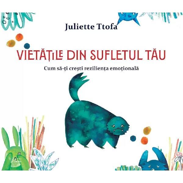 Vietatile din sufletul tau - Juliette Ttofa, editura For You