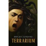 Terrarium - Mircea Doreanu, editura Libris Editorial
