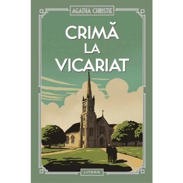 Crima La Vicariat - Agatha Christie, Editura Litera