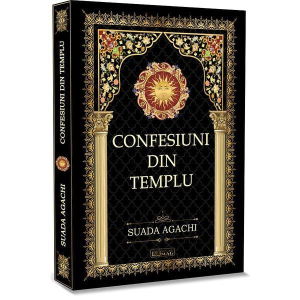 Confesiuni din templu - Suada Agachi, editura Mag