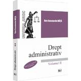 Drept administrativ Vol.2 Ed.4 - Dan Constantin Mata, editura Universul Juridic