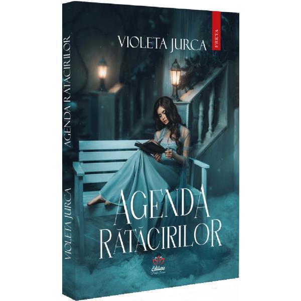 Agenda ratacirilor - Violeta Jurca, editura Petale Scrise