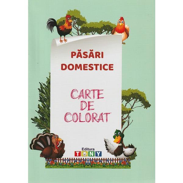 Pasari domestice. Carte de colorat, editura Tony