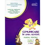 Comunicare in limba romana cls I partea II + Cd - Tudora Pitila, Cleopatra Mihailescu, editura Grupul Editorial Art