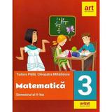 Matematica - Clasa 3. Semestrul 2 - Fise - Tudora Pitila, Cleopatra Mihailescu, editura Grupul Editorial Art