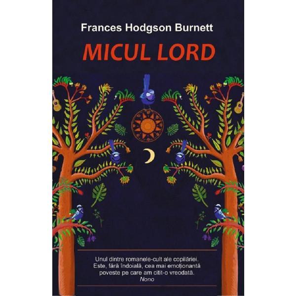 Micul lord Ed.2022 - Frances Hodgson Burnett, editura Cartex